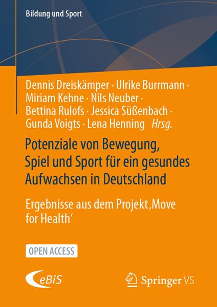 Potenziale von Bewegung, Spiel und Sport für ein gesundes Aufwachsen in Deutschland