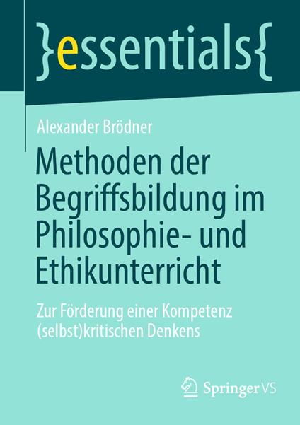 Methoden der Begriffsbildung im Philosophie- und Ethikunterricht
