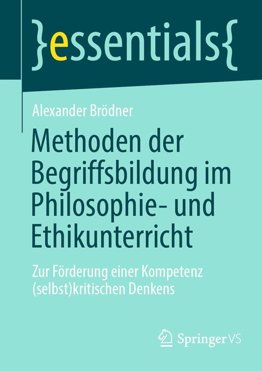 Methoden der Begriffsbildung im Philosophie- und Ethikunterricht