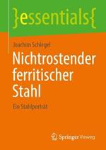 Nichtrostender ferritischer Stahl: Ein Stahlporträt