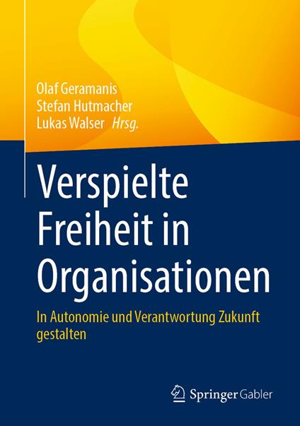 Verspielte Freiheit in Organisationen