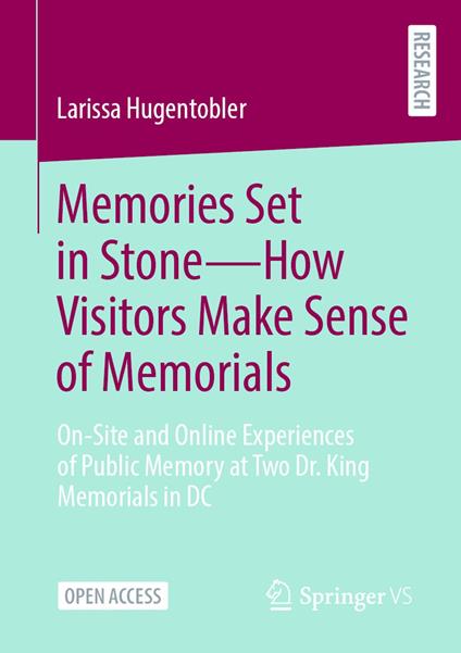 Memories Set in Stone—How Visitors Make Sense of Memorials