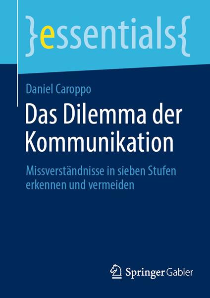 Das Dilemma der Kommunikation