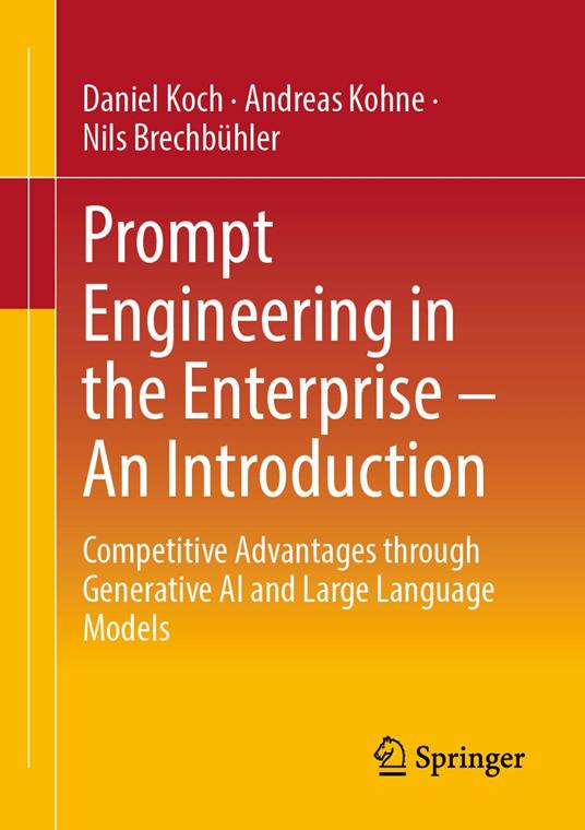 Prompt Engineering in the Enterprise – An Introduction