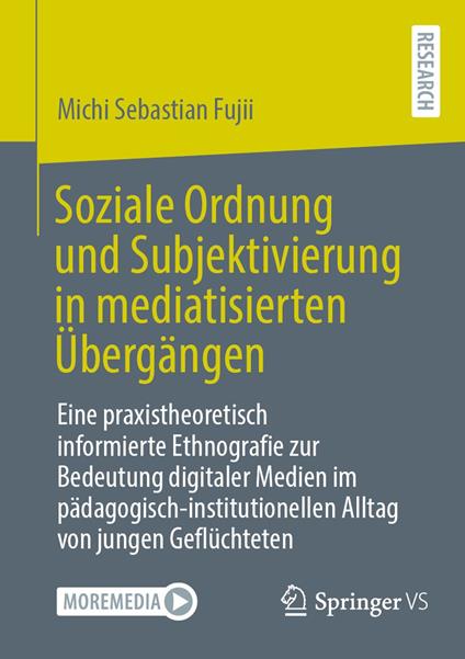 Soziale Ordnung und Subjektivierung in mediatisierten Übergängen
