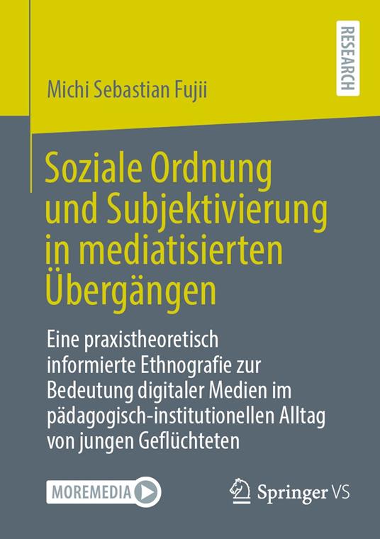 Soziale Ordnung und Subjektivierung in mediatisierten Übergängen