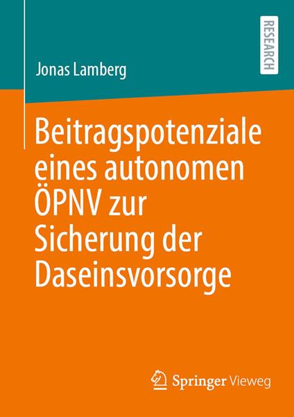Beitragspotenziale eines autonomen ÖPNV zur Sicherung der Daseinsvorsorge