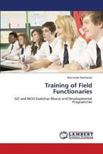 Training of Field Functionaries