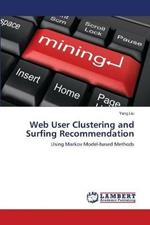 Web User Clustering and Surfing Recommendation