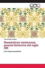 Romanticas mexicanas, poesia femenina del siglo XIX