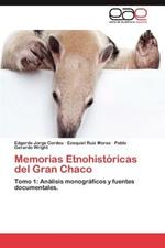 Memorias Etnohistoricas del Gran Chaco