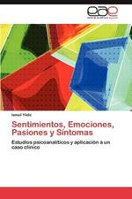 Sentimientos, Emociones, Pasiones y Sintomas