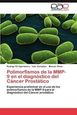 Polimorfismos de La Mmp-9 En El Diagnostico del Cancer Prostatico