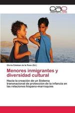 Menores inmigrantes y diversidad cultural