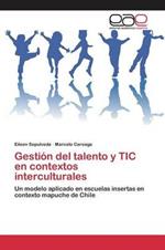 Gestion del talento y TIC en contextos interculturales