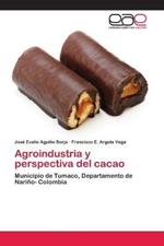 Agroindustria y perspectiva del cacao