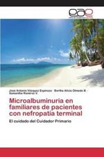 Microalbuminuria en familiares de pacientes con nefropatia terminal