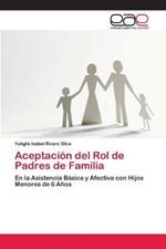 Aceptacion del Rol de Padres de Familia