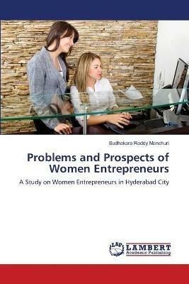 Problems and Prospects of Women Entrepreneurs - Sudhakara Reddy Manchuri - cover