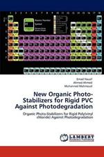 New Organic Photo-Stabilizers for Rigid PVC Against Photodegradation