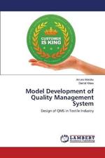 Model Development of Quality Management System