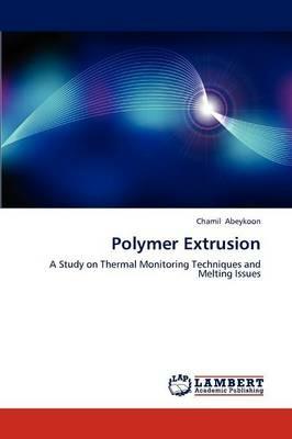 Polymer Extrusion - Chamil Abeykoon - cover