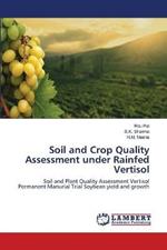 Soil and Crop Quality Assessment under Rainfed Vertisol