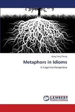 Metaphors in Idioms