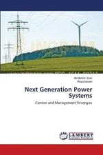 Next Generation Power Systems