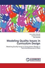 Modeling Quality Issues in Curriculum Design