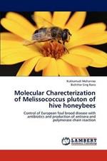 Molecular Charecterization of Melissococcus Pluton of Hive Honeybees