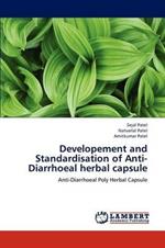 Developement and Standardisation of Anti-Diarrhoeal Herbal Capsule