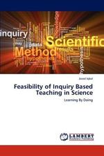 Feasibility of Inquiry Based Teaching in Science