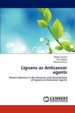Lignans as Anticancer Agents
