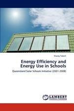 Energy Efficiency and Energy Use in Schools