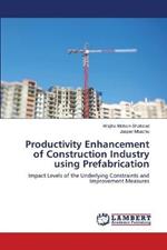 Productivity Enhancement of Construction Industry using Prefabrication