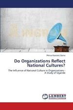 Do Organizations Reflect National Cultures?