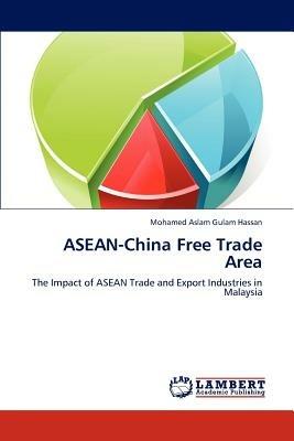ASEAN-China Free Trade Area - Aslam Mohamed - cover