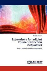 Extremizers for Adjoint Fourier Restriction Inequalities