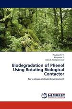 Biodegradation of Phenol Using Rotating Biological Contactor
