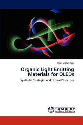 Organic Light Emitting Materials for Oleds - Raja Inam Ul Haq - cover