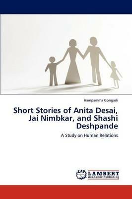 Short Stories of Anita Desai, Jai Nimbkar, and Shashi Deshpande - Gongadi Hampamma - cover