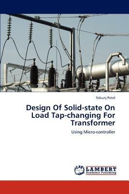 Design of Solid-State on Load Tap-Changing for Transformer - Patel Nikunj - cover