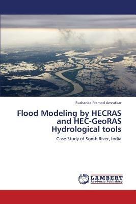 Flood Modeling by HECRAS and HEC-GeoRAS Hydrological tools - Amrutkar Rushanka Pramod - cover
