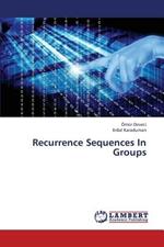 Recurrence Sequences in Groups