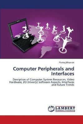 Computer Peripherals and Interfaces - Pankaj Bhambri - cover