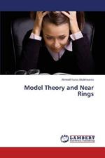 Model Theory and Near Rings