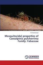 Mosquitocidal properties of Caesalpinia pulcherrima Family: Fabaceae