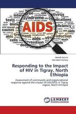 Responding to the Impact of HIV in Tigray, North Ethiopia