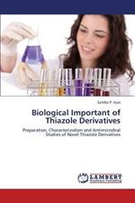 Biological Important of Thiazole Derivatives